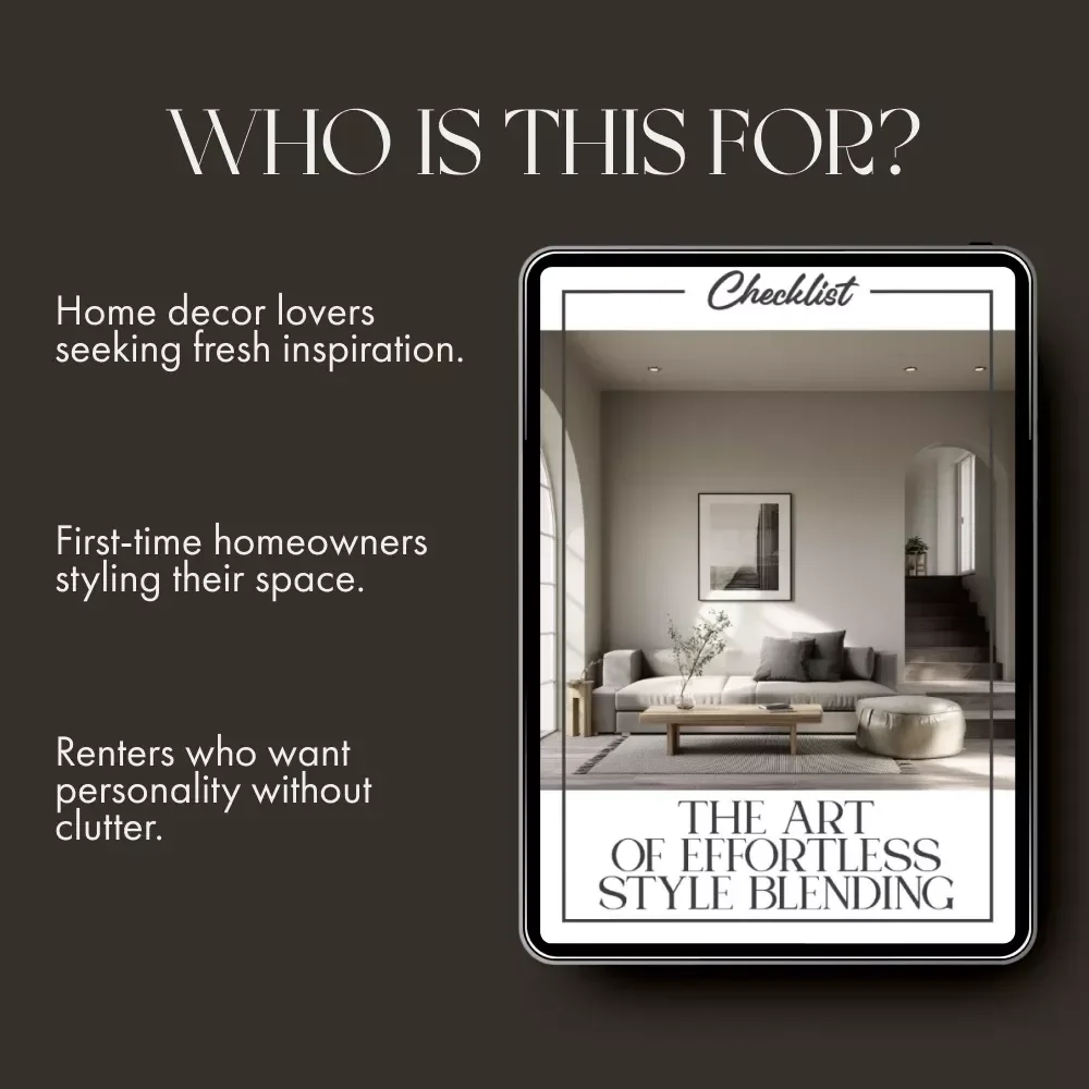 The Art of Effortless Style Blending Checklist | Best Way to Mix and Match Decor Styles | Digital Download Home Styling Guide for Modern, Rustic & Boho Interiors
