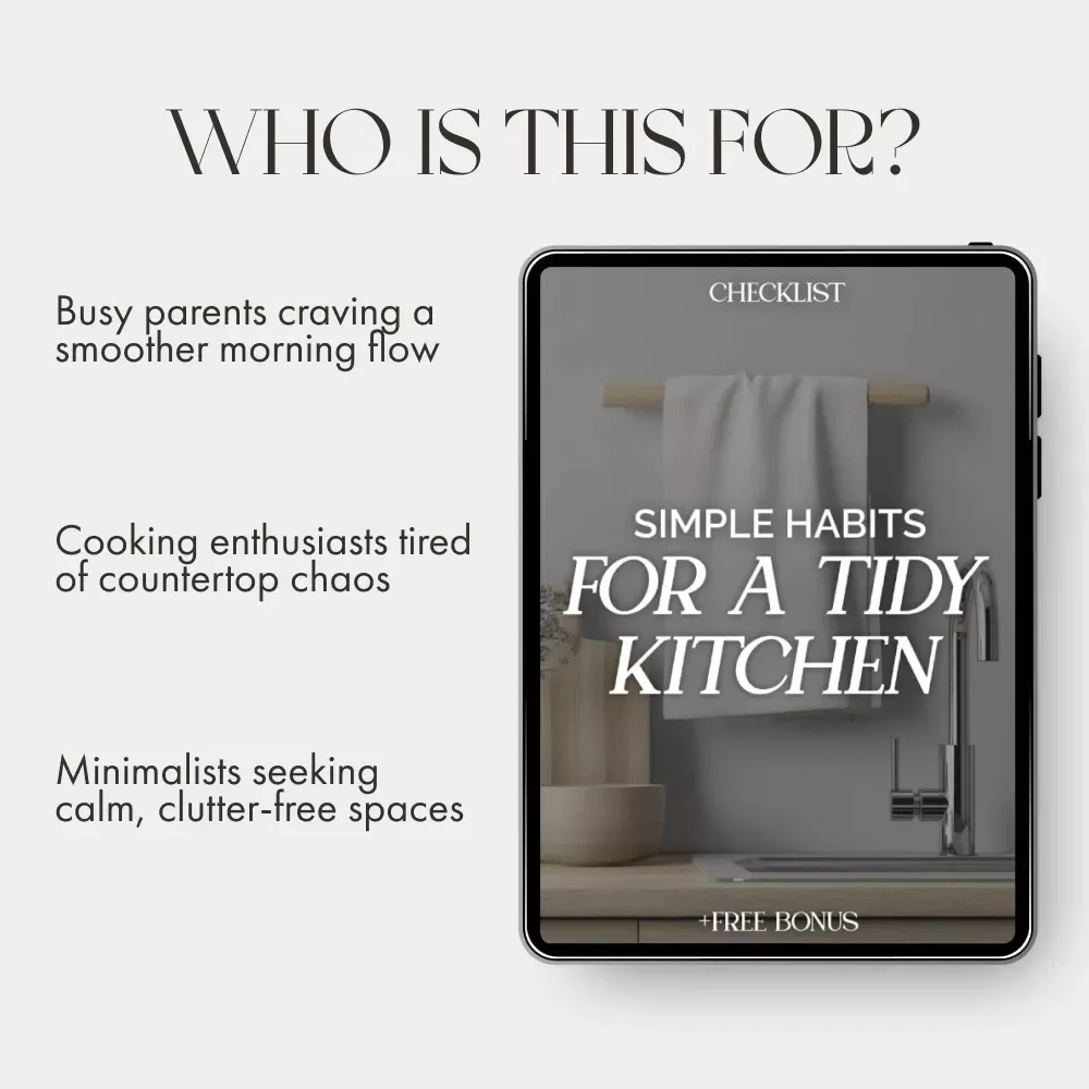 Simple Habits for a Tidy Kitchen Checklist | Digital Download for Busy Homeowners | Kitchen Organization Guide with what simple hacks keep counters clear