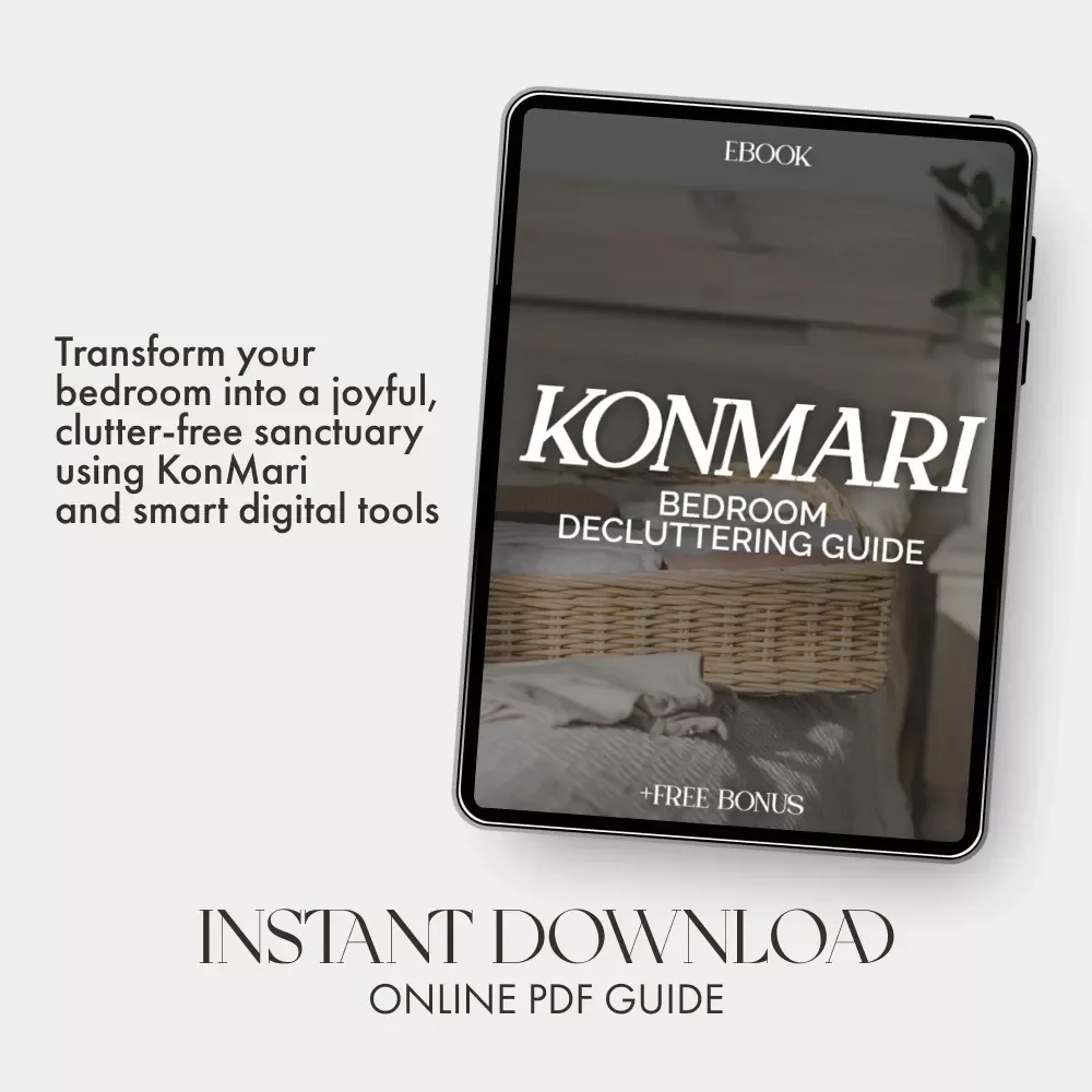 KonMari Bedroom Decluttering Guide | Best Way to Declutter Bedroom with KonMari | Minimalist Home Ebook for Calm and Joyful Spaces
