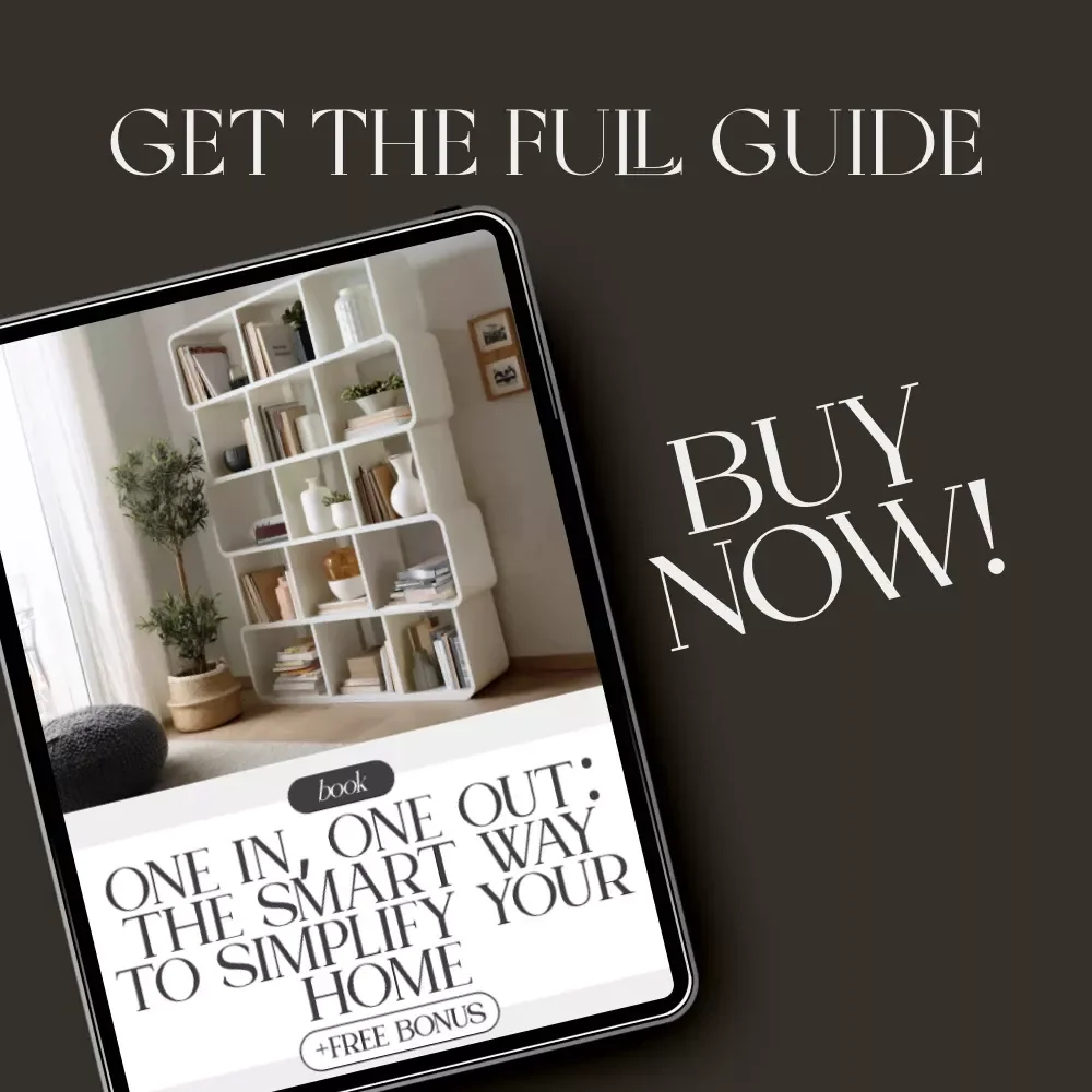 One In, One Out: The Smart Way to Simplify Your Home | Minimalist Living eBook | Decluttering Guide | How to Use One In One Out at Home | Digital Download for Organization and Balance