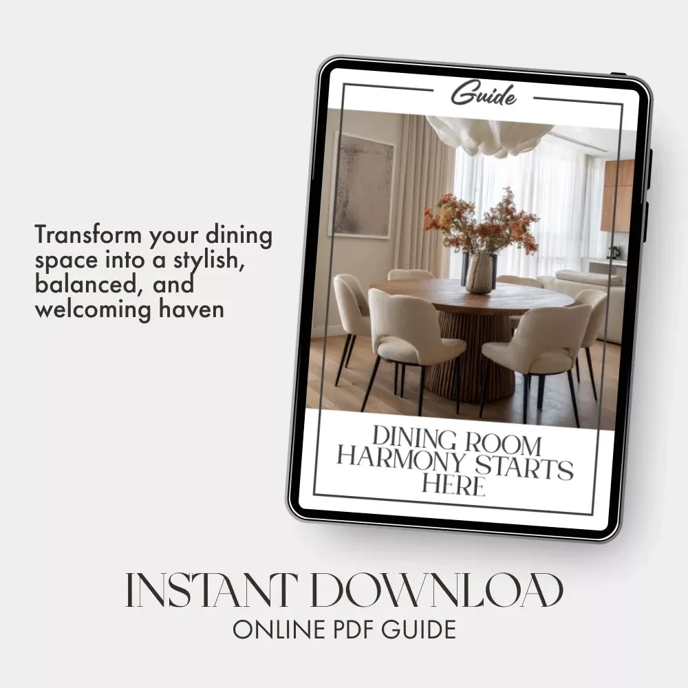Dining Room Harmony Starts Here | Guide on How to Layout Furniture in a Dining Room for Comfort, Flow & Style | Digital Download eBook for Effortless Home Design