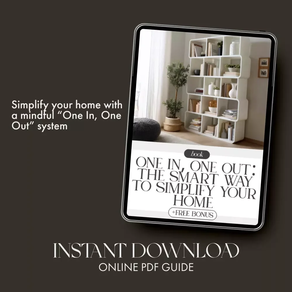 One In, One Out: The Smart Way to Simplify Your Home | Minimalist Living eBook | Decluttering Guide | How to Use One In One Out at Home | Digital Download for Organization and Balance