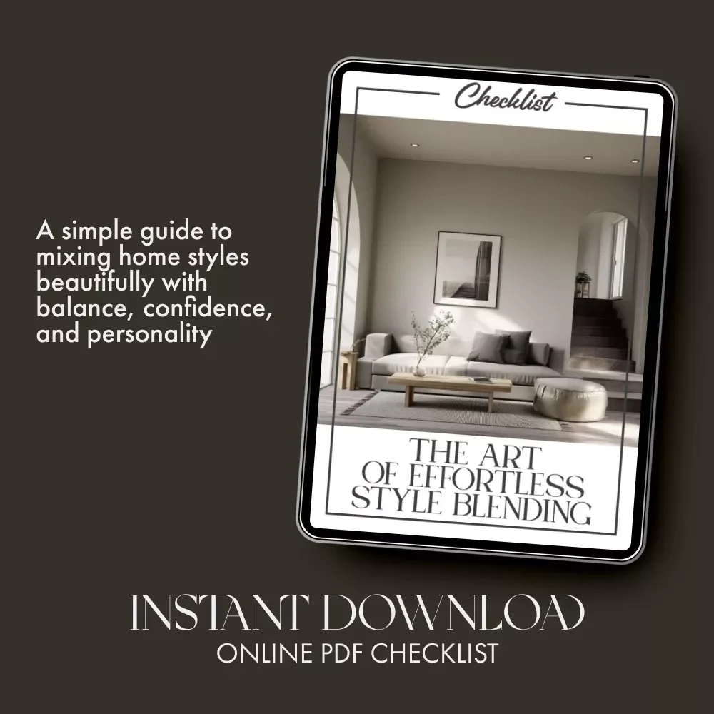 The Art of Effortless Style Blending Checklist | Best Way to Mix and Match Decor Styles | Digital Download Home Styling Guide for Modern, Rustic & Boho Interiors