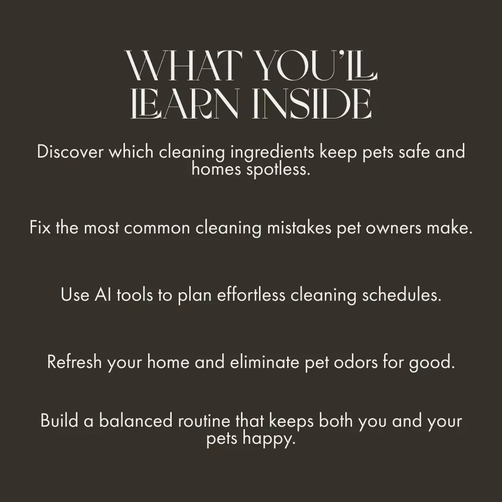 Keeping It Clean with Paws in the House | Pet-Friendly Cleaning Guide for Dog & Cat Owners | Tips for Cleaning with Dogs or Cats Around