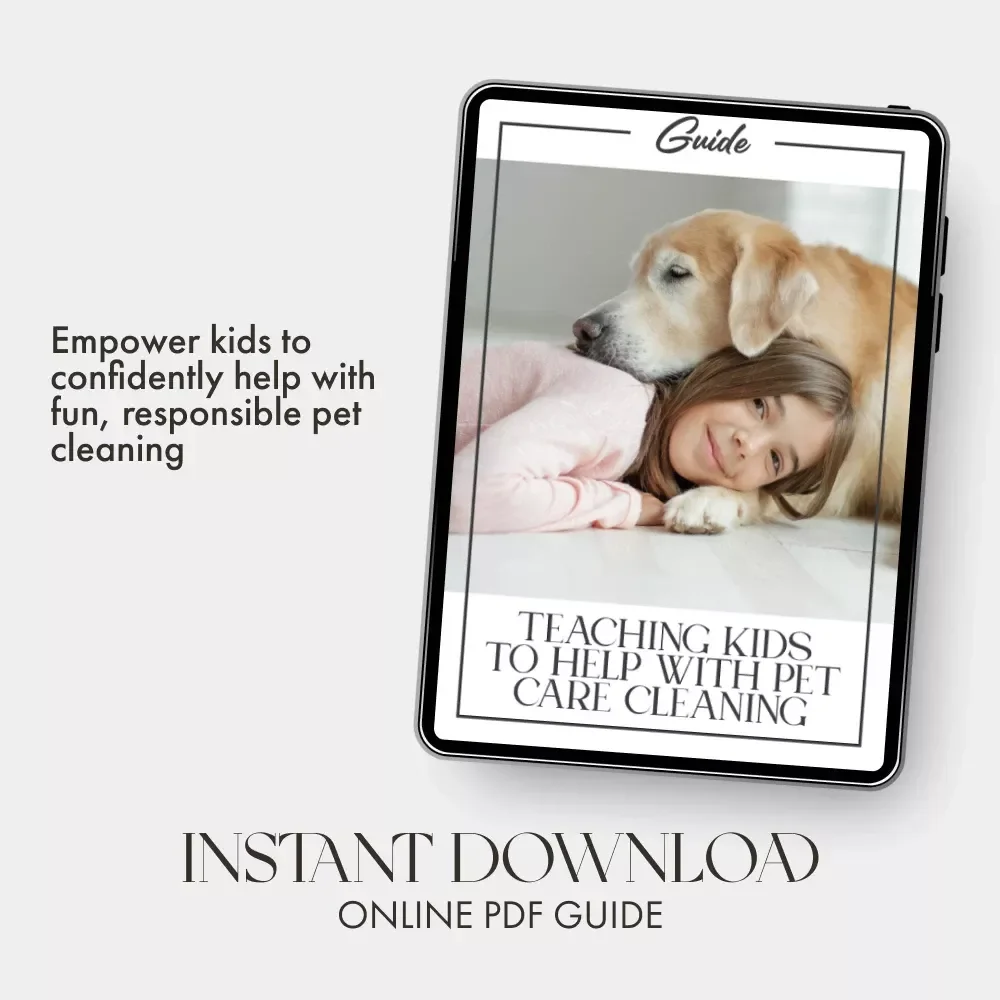 Teaching Kids to Help with Pet Care Cleaning | Printable Guide for Parents | How to Involve Children in Pet Care Cleaning | Family Pet Responsibility eBook
