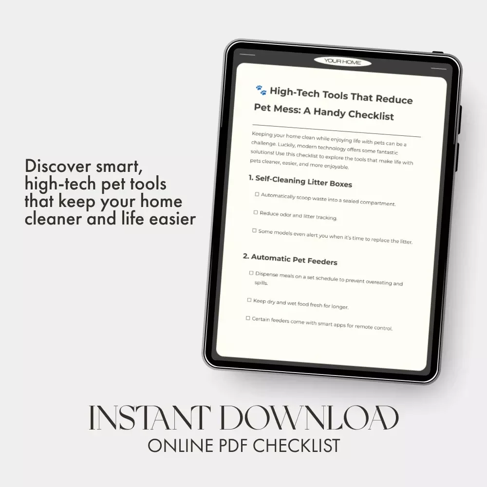 High-Tech Tools That Reduce Pet Mess | Printable Checklist for Pet Owners | Instant Digital Download | Smart Pet Cleaning Solutions | what high tech tools reduce pet mess