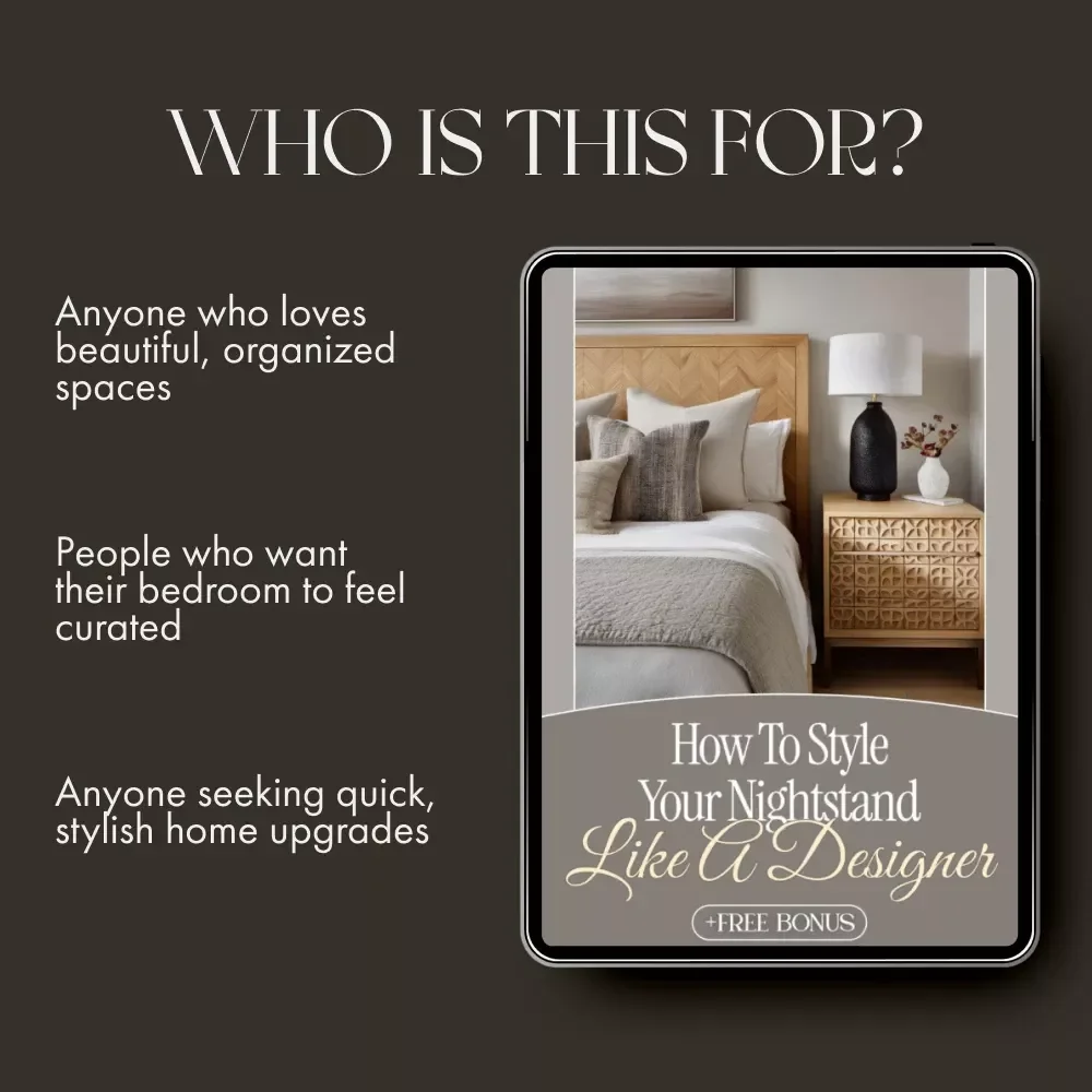 How to Style Your Nightstand Like a Designer | Digital Guide for Home Decor Lovers | Learn How to Style a Nightstand Like a Pro | Interior Styling eBook & Checklist