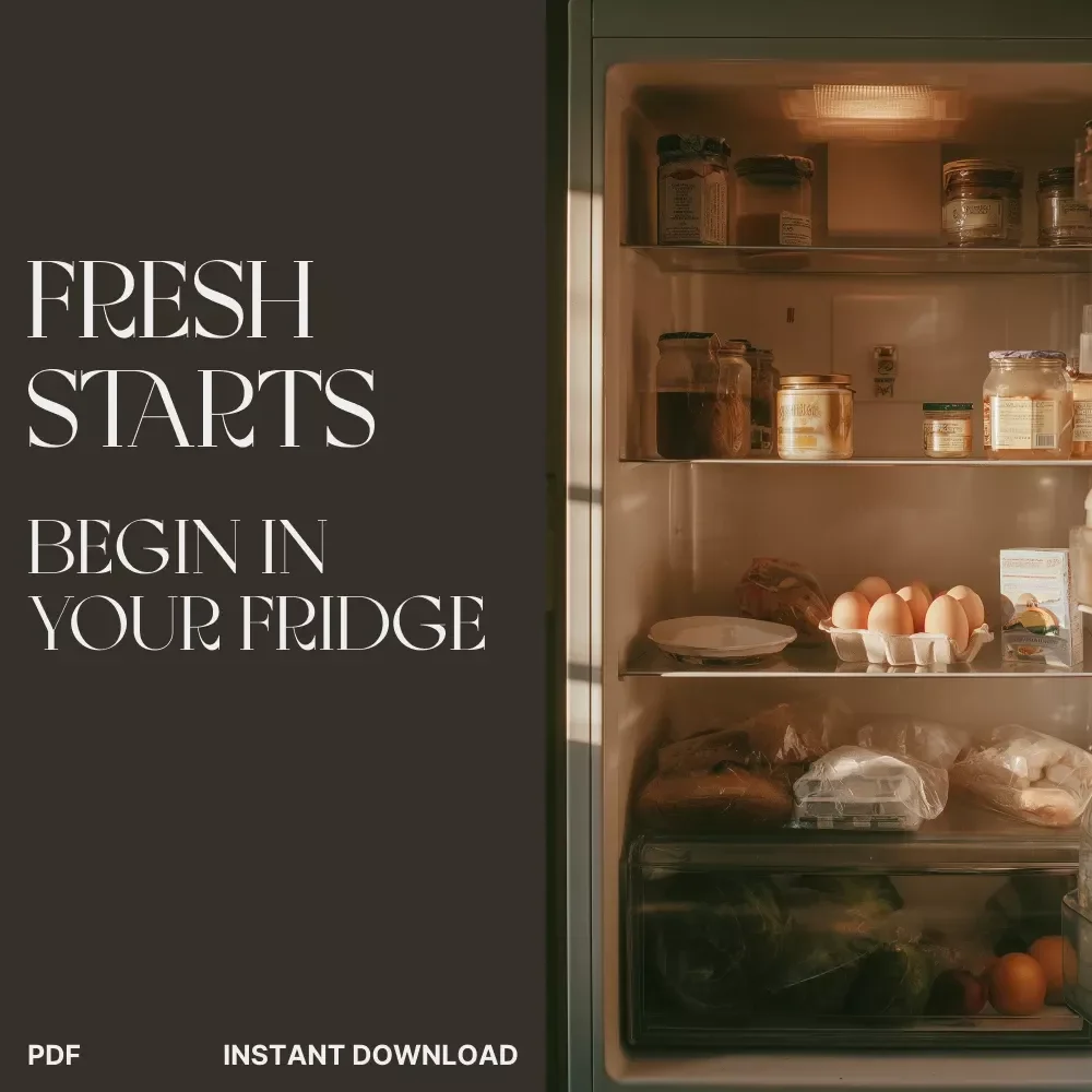 Fresh Starts Begin in Your Fridge | How to Organize Your Fridge to Reduce Food Waste | Digital Guide for a Cleaner, Fresher, More Sustainable Kitchen