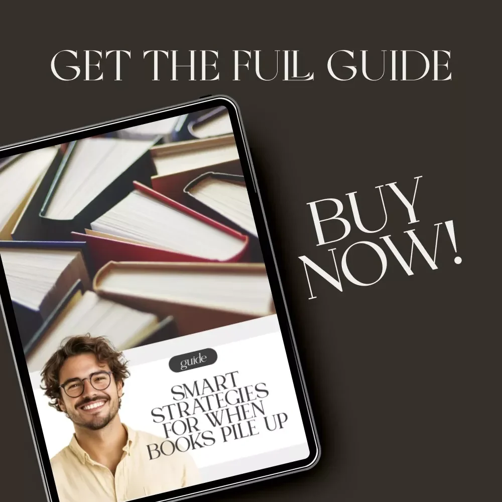 Smart Strategies for When Books Pile Up | Digital Decluttering Guide for Book Lovers | What to Do When Books Pile Up eBook & Checklist