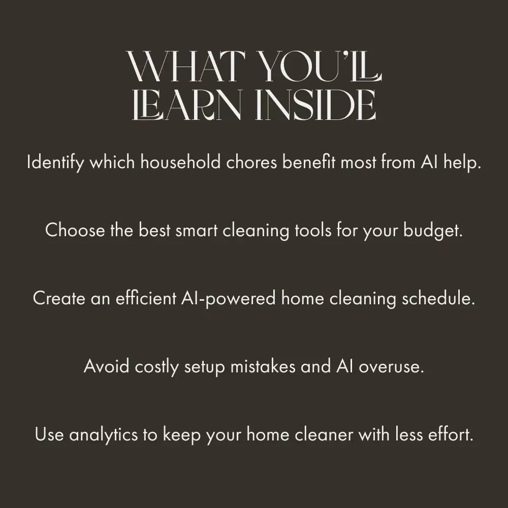 How to Integrate AI Into Home Cleaning Routine | Digital Checklist for Smart Homes | Tips for Integrating AI into Cleaning Routines | Modern AI Cleaning Guide