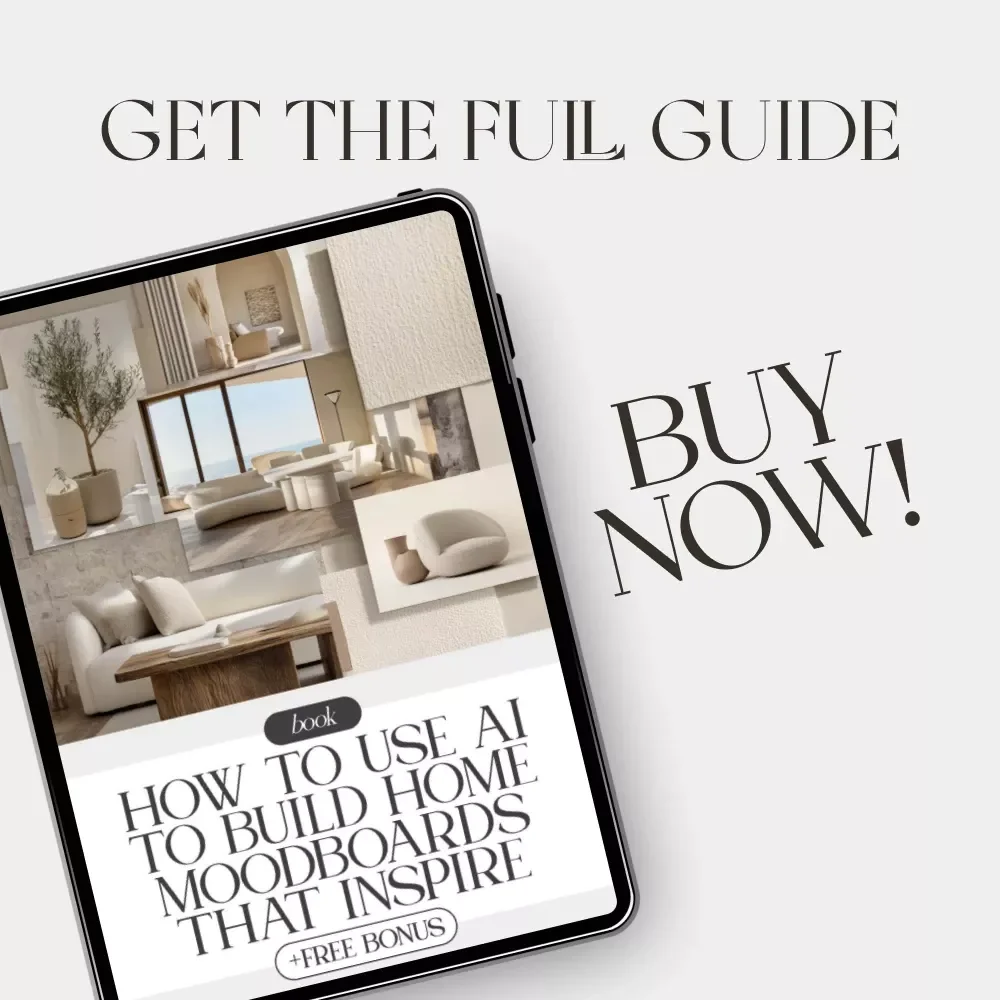 How to Use AI to Build Home Moodboards That Inspire | Digital eBook for Interior Designers, DIY Decor Lovers & Creators | Learn how to use AI to create home moodboards with ease