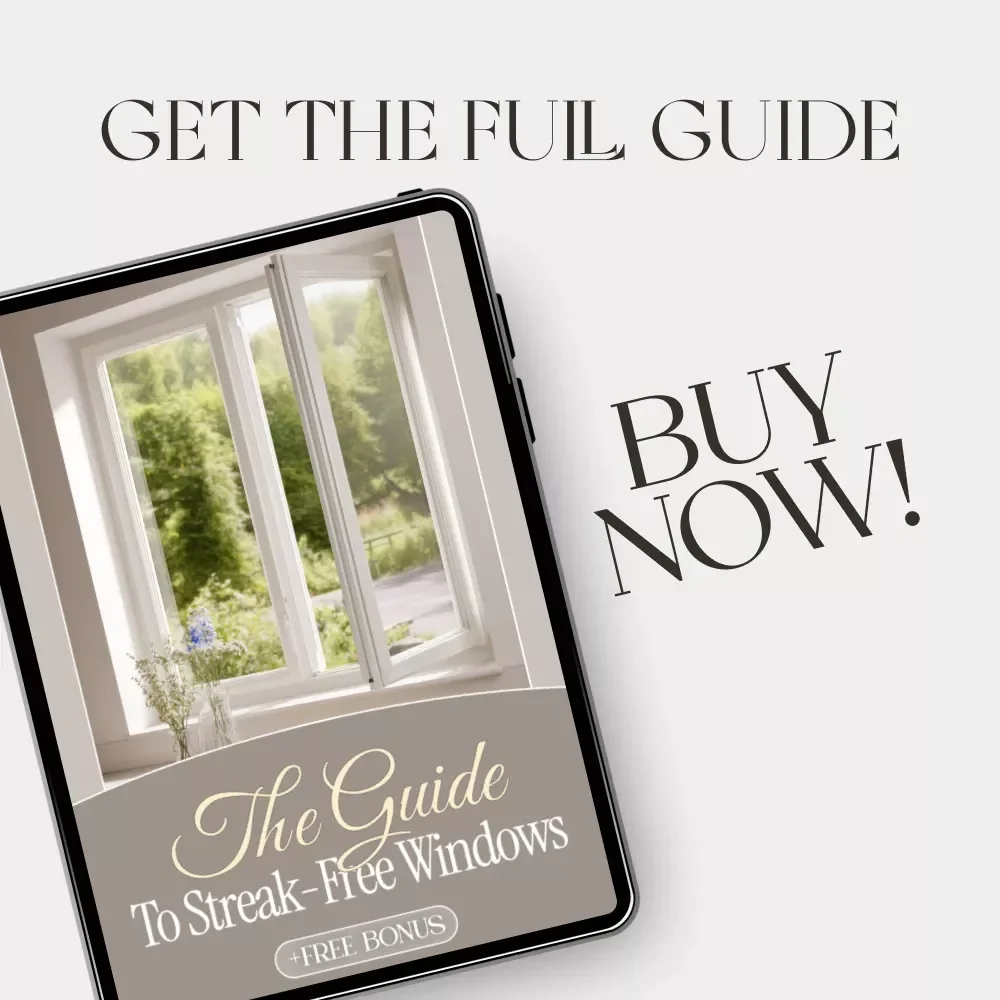 The Guide to Streak-Free Windows | eBook for a Crystal-Clear View | How to Clean Windows Without Streaks | Digital Download Cleaning Guide