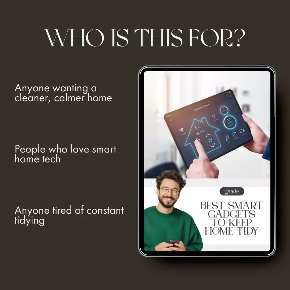 Best Smart Gadgets to Keep Home Tidy | Digital Guide for a Clean, Organized & Effortless Smart Home