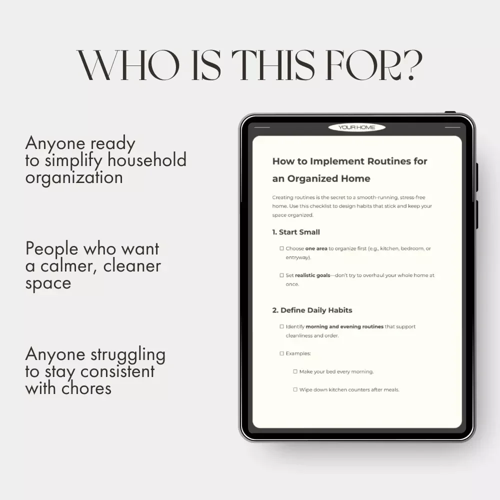 How to Implement Routines for an Organized Home | Printable Checklist for Daily, Weekly & Family Organization | Digital Download for Decluttering and Time Management