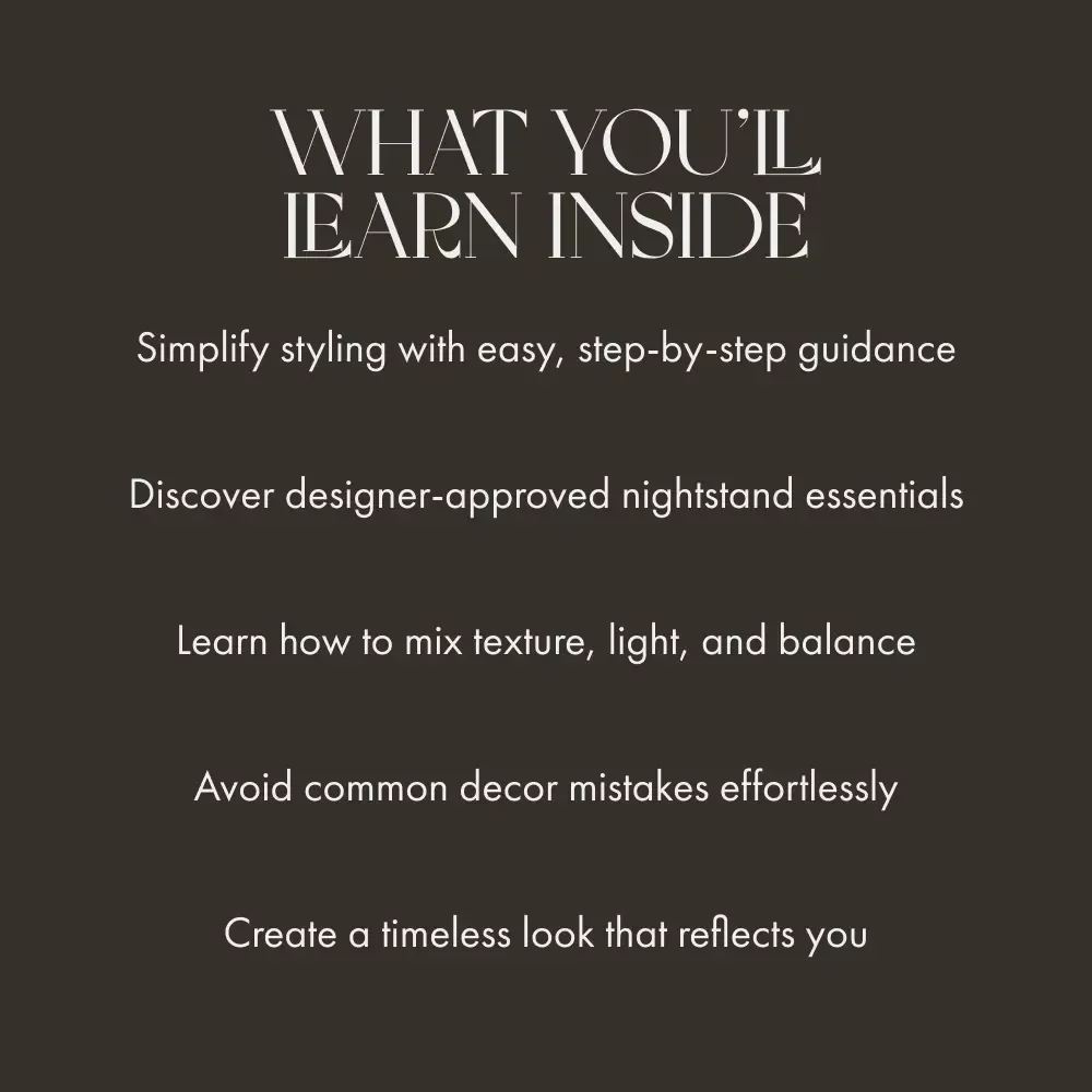 How to Style Your Nightstand Like a Designer | Digital Guide for Home Decor Lovers | Learn How to Style a Nightstand Like a Pro | Interior Styling eBook & Checklist