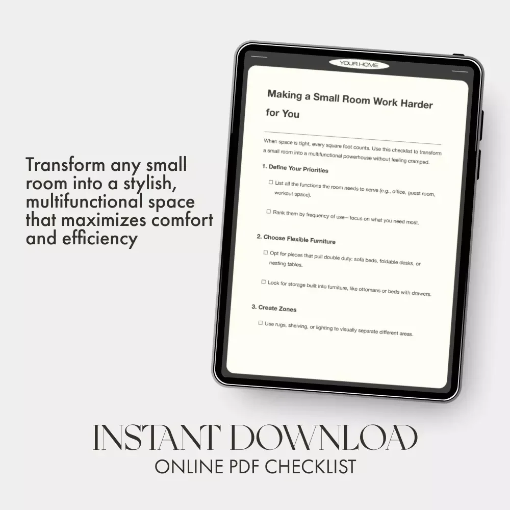 Making a Small Room Work Harder for You | Printable Home Organization Checklist | what to do when a small room needs multiple functions | Small Space Living Guide for Multifunctional Rooms