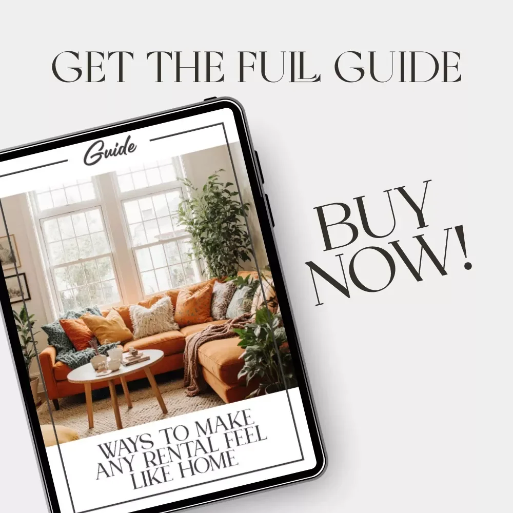 Ways to Make Any Rental Feel Like Home | Printable Digital Guide for Renters | Cozy Apartment Tips, Styling Ideas & Sustainable Living Inspiration | How to Make a Rental Feel Like Home