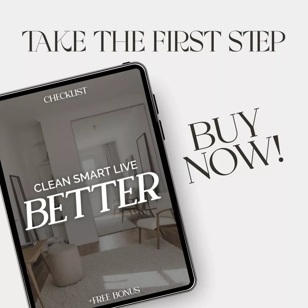 Clean Smart Live Better Checklist | How to Clean Smarter Not Harder | Printable Home Organization Guide for Efficient Cleaning Routines