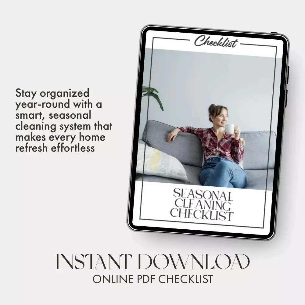 Seasonal Cleaning Checklist | Digital Download Guide for How to Plan Seasonal Cleaning Routines | Printable Home Organization & Cleaning Schedule eBook
