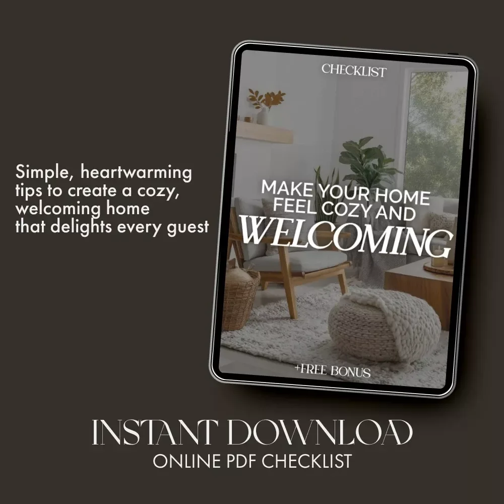 Make Your Home Feel Cozy and Welcoming Checklist | Printable Digital Download for How to Make Home Feel Cozy for Guests | Easy Hosting & Décor Guide