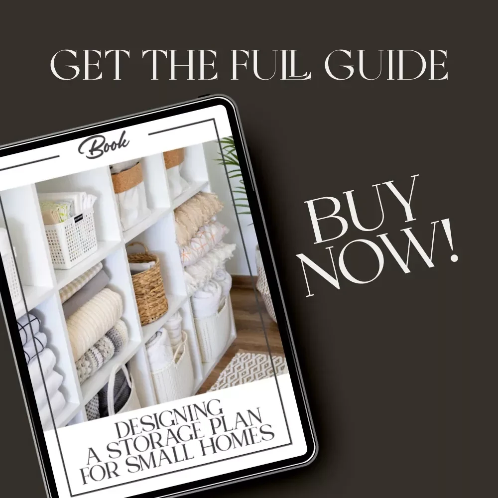 Designing a Storage Plan for Small Homes | eBook Guide for Smart Space Design | How to Design a Storage Plan for Small Homes