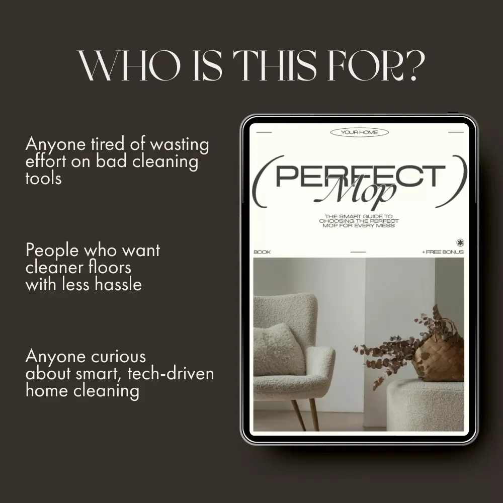 The Smart Guide to Choosing the Perfect Mop for Every Mess | Ebook for Smarter Cleaning Decisions | Learn How to Choose a Mop for Cleaning Like a Pro