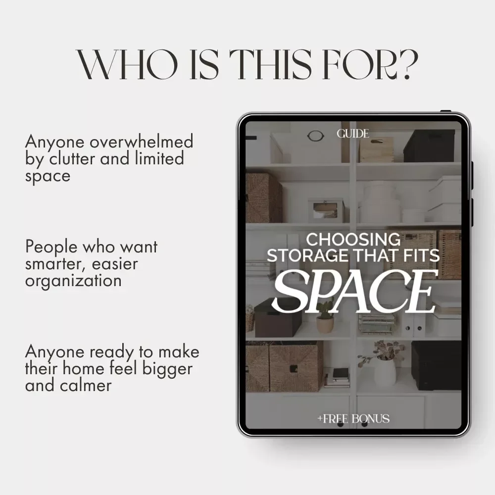 Choosing Storage That Fits Space | Printable Guide | Home Organization eBook | How to Choose Storage That Fits Your Space | Digital Download