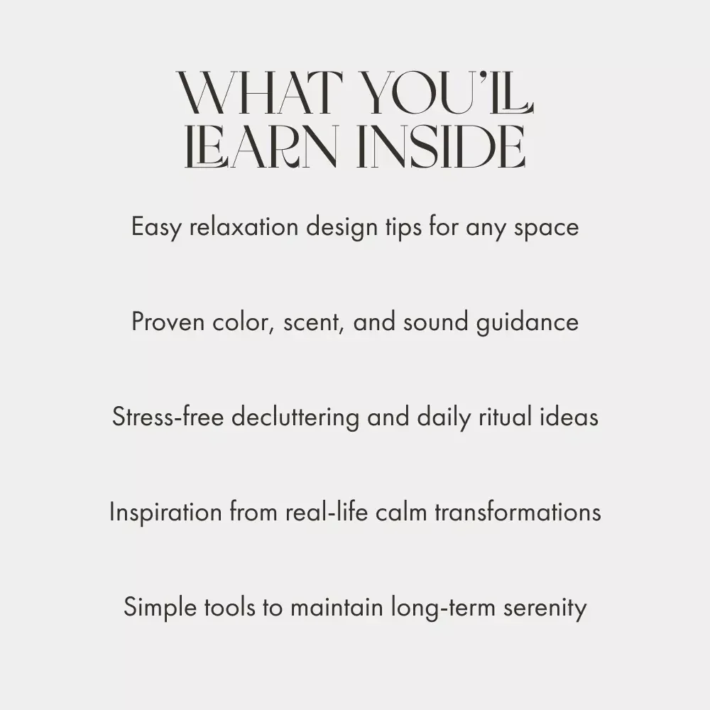 Turning Any Space into a Relaxing Retreat | Digital Guide on How to Create Relaxing Atmosphere at Home, Office, or Studio | Serenity Design eBook for Mindful Living