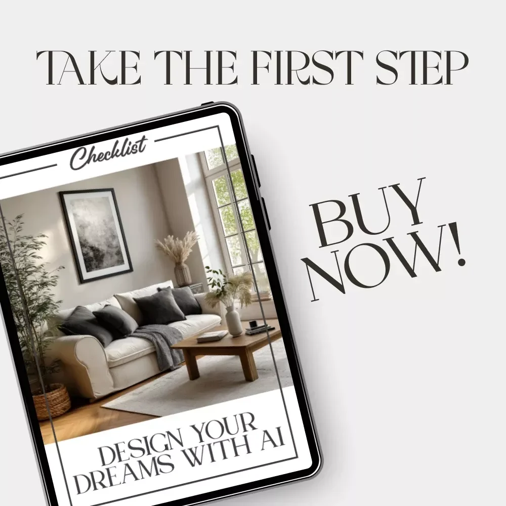 Design Your Dreams with AI – Printable Home Decorating Checklist | Learn How to Use AI to Find Decorating Ideas for Your Specific Style | Digital Download for Interior Inspiration & Mood Board Creation