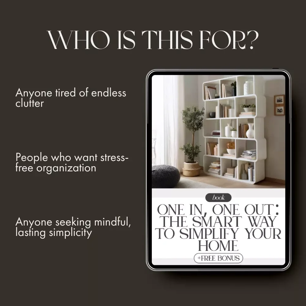 One In, One Out: The Smart Way to Simplify Your Home | Minimalist Living eBook | Decluttering Guide | How to Use One In One Out at Home | Digital Download for Organization and Balance