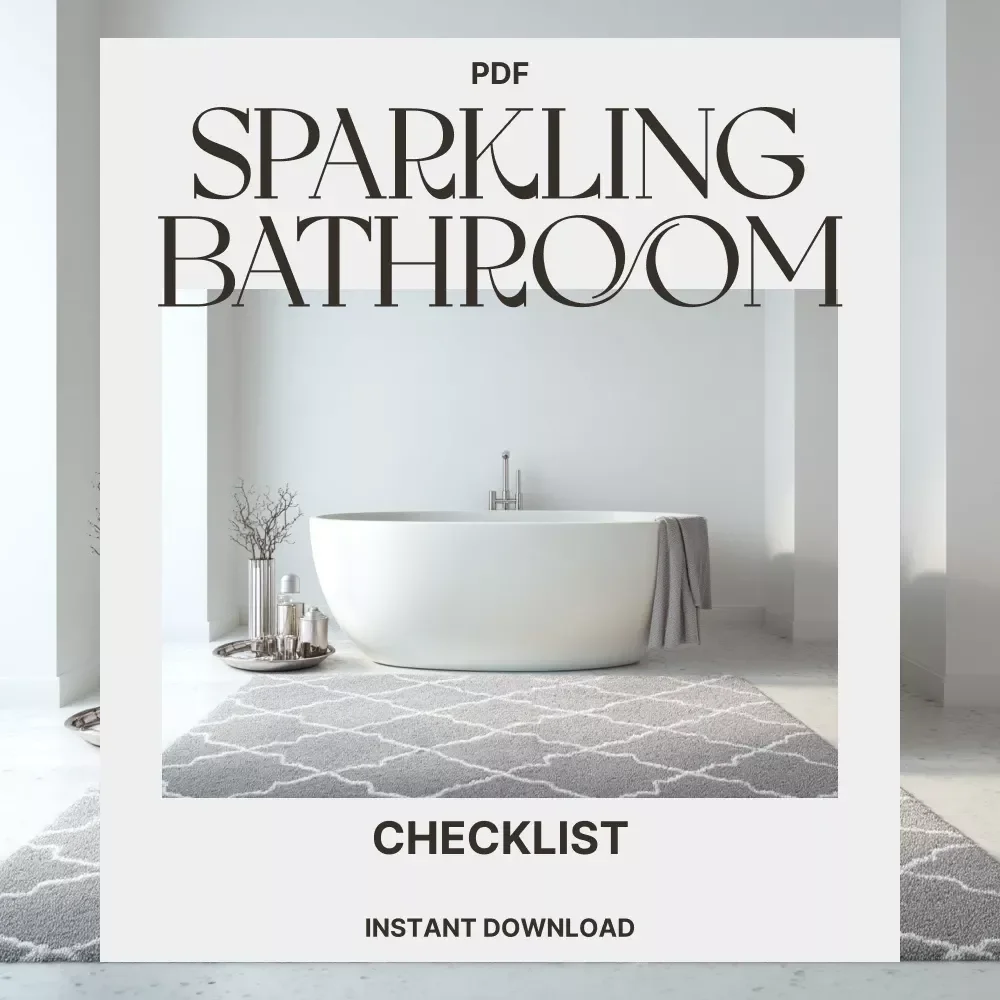 Sparkling Bathroom Checklist | Printable Cleaning Guide for a Spotless Home | Digital Download for How to Clean Your Bathroom Properly