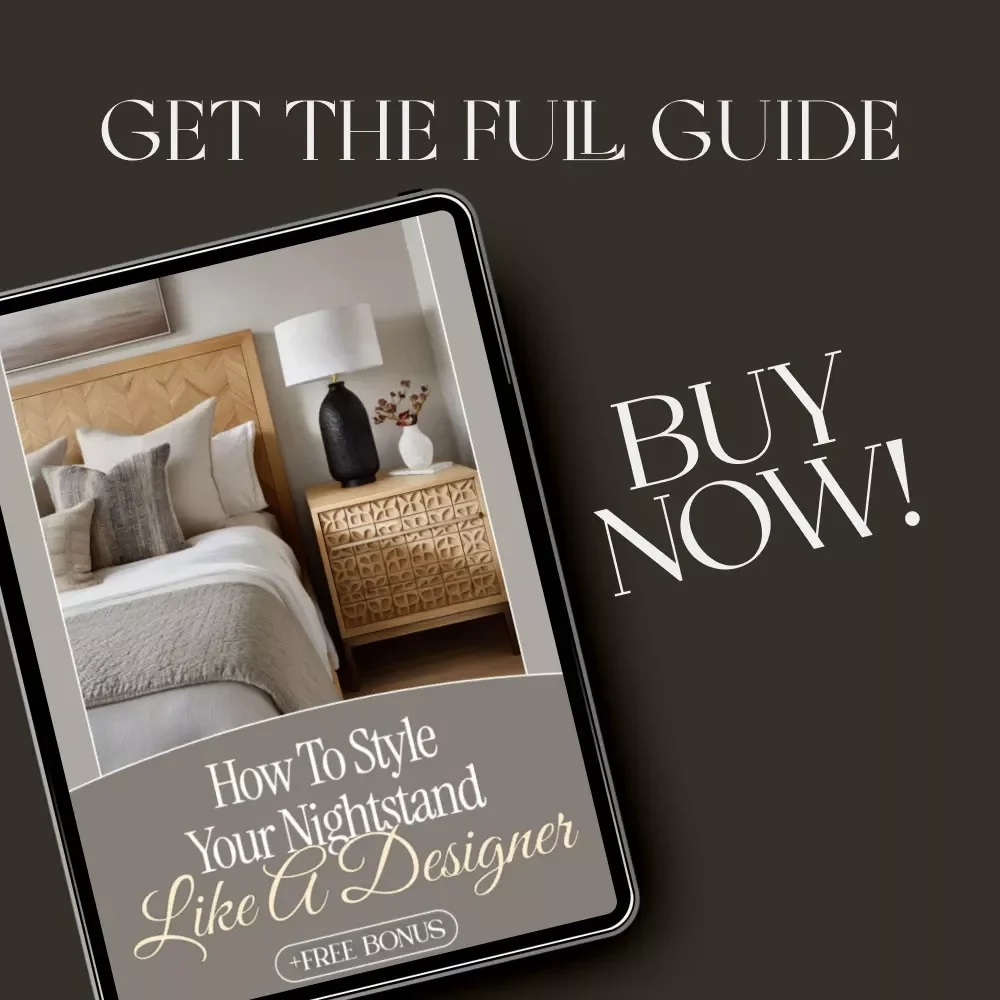 How to Style Your Nightstand Like a Designer | Digital Guide for Home Decor Lovers | Learn How to Style a Nightstand Like a Pro | Interior Styling eBook & Checklist