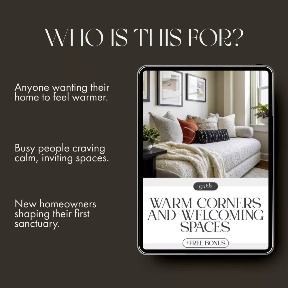 Warm Corners and Welcoming Spaces | A Home Design Guide for Ways to Make Home Feel Inviting | Cozy Living eBook & Digital Download