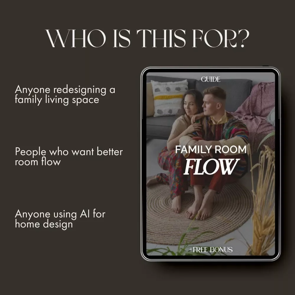 Family Room Flow | Digital Guide on How to Layout Furniture for Family Rooms | Home Design eBook for Cozy, Functional Living Spaces