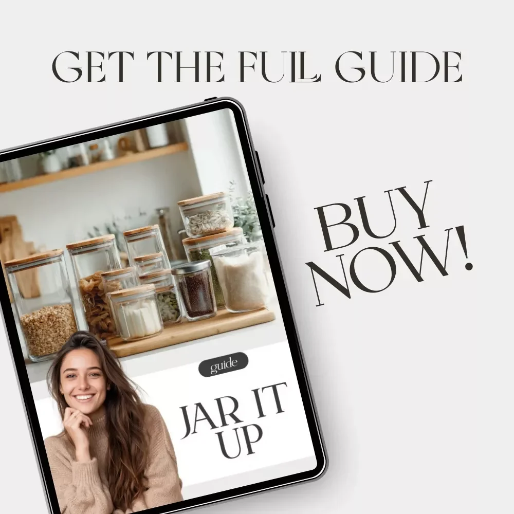 Jar It Up | How to Use Jars and Containers for Tidying | Digital Guide for Home Organization, Decluttering, and Creative Storage Ideas