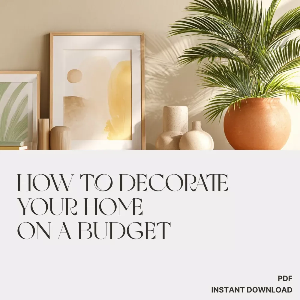 How to Decorate Your Home on a Budget | Printable Home Décor Checklist | Affordable Decorating Ideas for Every Room | Instant Digital Download