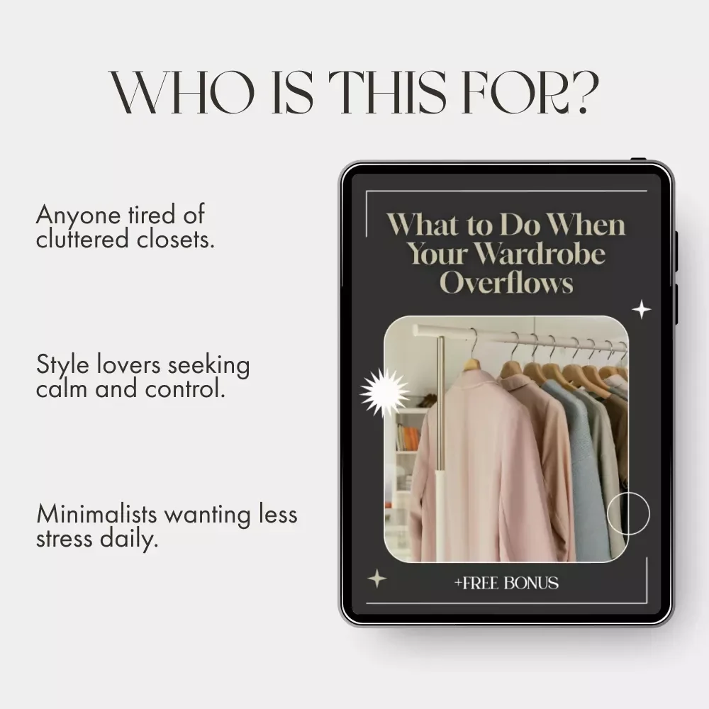 What to Do When Your Wardrobe Overflows | Minimalist Closet Organization Guide | Declutter, Reorganize & Simplify Your Style | Digital Download eBook