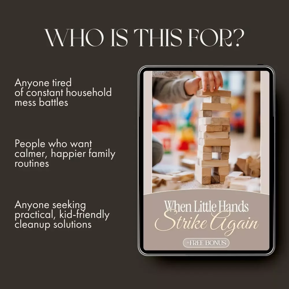 When Little Hands Strike Again | Parenting Guide for Everyday Messes | Digital Download for Moms & Dads | What to Do When Kids Mess After Cleaning | eBook + Printable Tips
