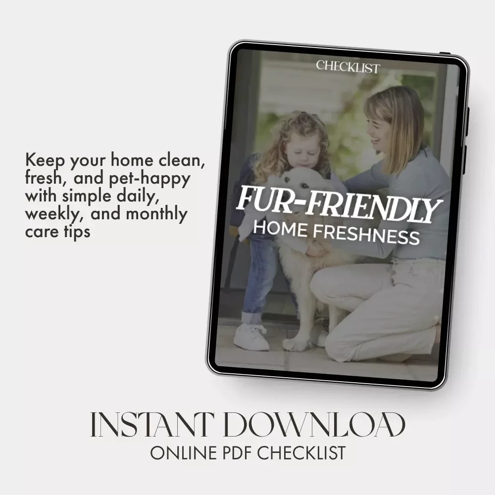 Fur-Friendly Home Freshness | Printable Pet Hygiene Checklist | How to Maintain Hygiene with Pets | Digital Download for Clean & Odor-Free Living with Dogs & Cats