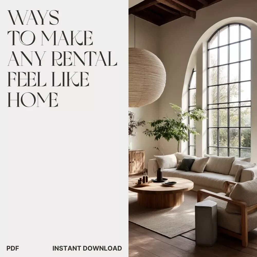 Ways to Make Any Rental Feel Like Home | Printable Digital Guide for Renters | Cozy Apartment Tips, Styling Ideas & Sustainable Living Inspiration | How to Make a Rental Feel Like Home