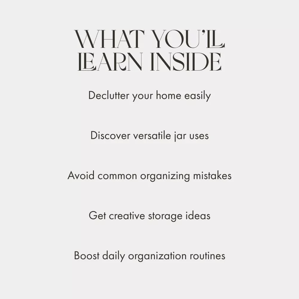 Jar It Up | How to Use Jars and Containers for Tidying | Digital Guide for Home Organization, Decluttering, and Creative Storage Ideas