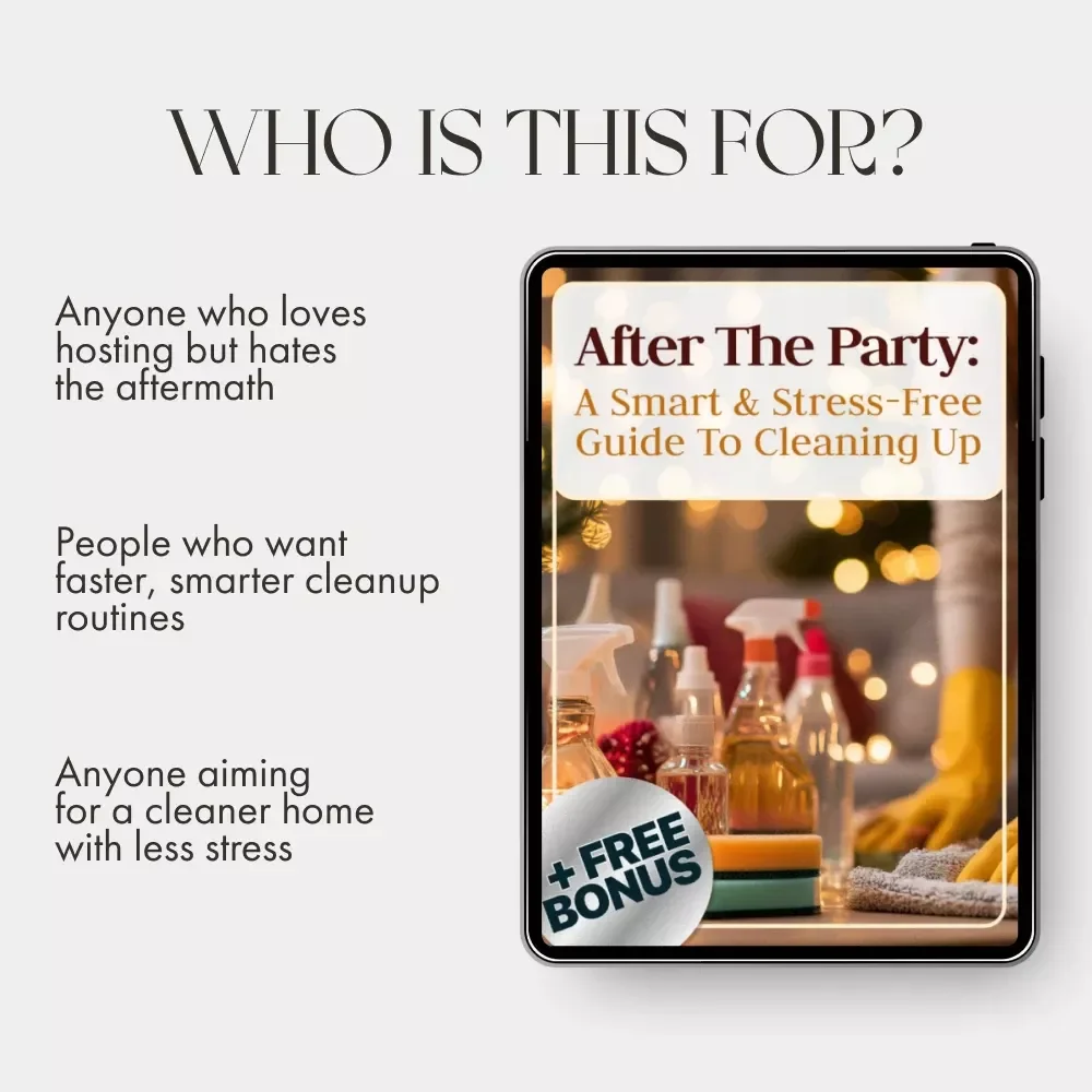 After the Party: A Smart & Stress-Free Guide to Cleaning Up | How to Clean After Hosting Guests | Digital Download eBook for Easy Home Reset