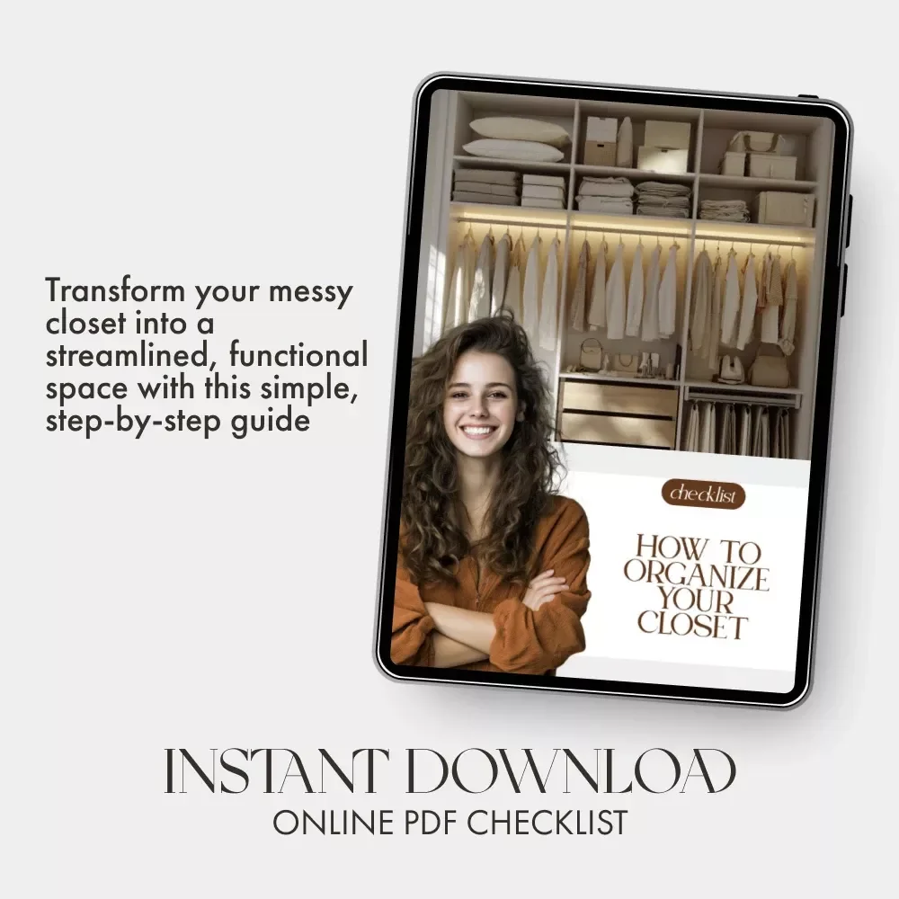 Ultimate Checklist: How to Organize Your Closet | Digital Download Guide for Decluttering, Organizing, and Maximizing Closet Space | Printable Minimalist Home Organization Checklist