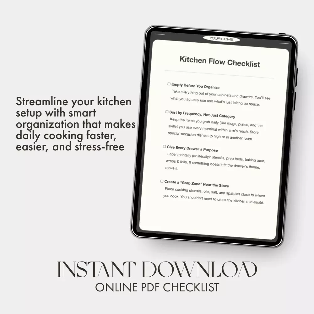 Kitchen Flow Checklist | Digital Download for Organizing Kitchen for Easy Access | Printable Home Organization Guide