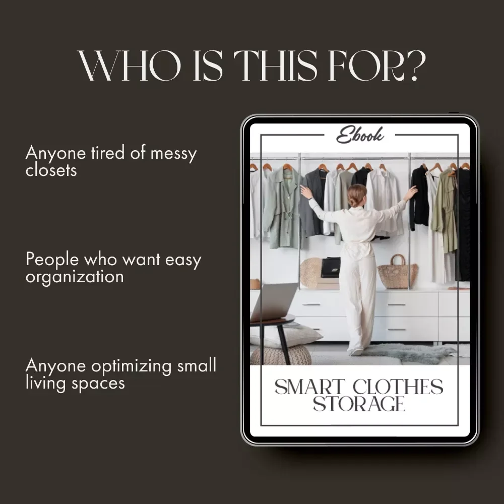 Smart Clothes Storage | Digital eBook Guide for the Best Way to Manage Clothes Storage | Decluttering, Closet Organization & Space Optimization Tips