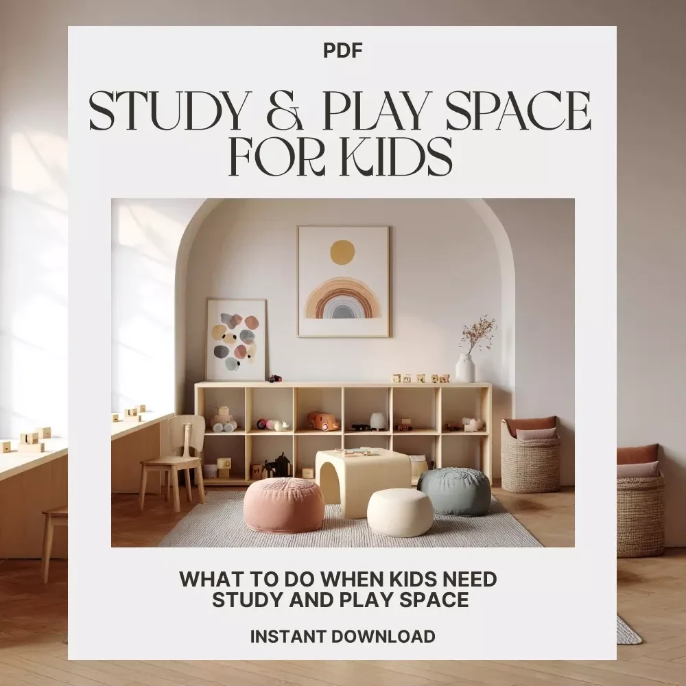 Creating the Perfect Study & Play Space for Kids | Printable Checklist | Digital Download for Parents | what to do when kids need study and play space