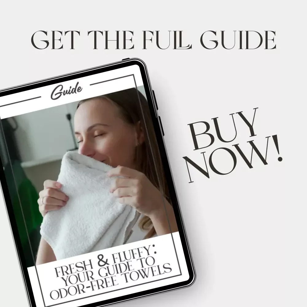 Fresh & Fluffy: Your Guide to Odor-Free Towels | Digital Download | How to Get Rid of Smell in Towels Naturally & Keep Laundry Fresh