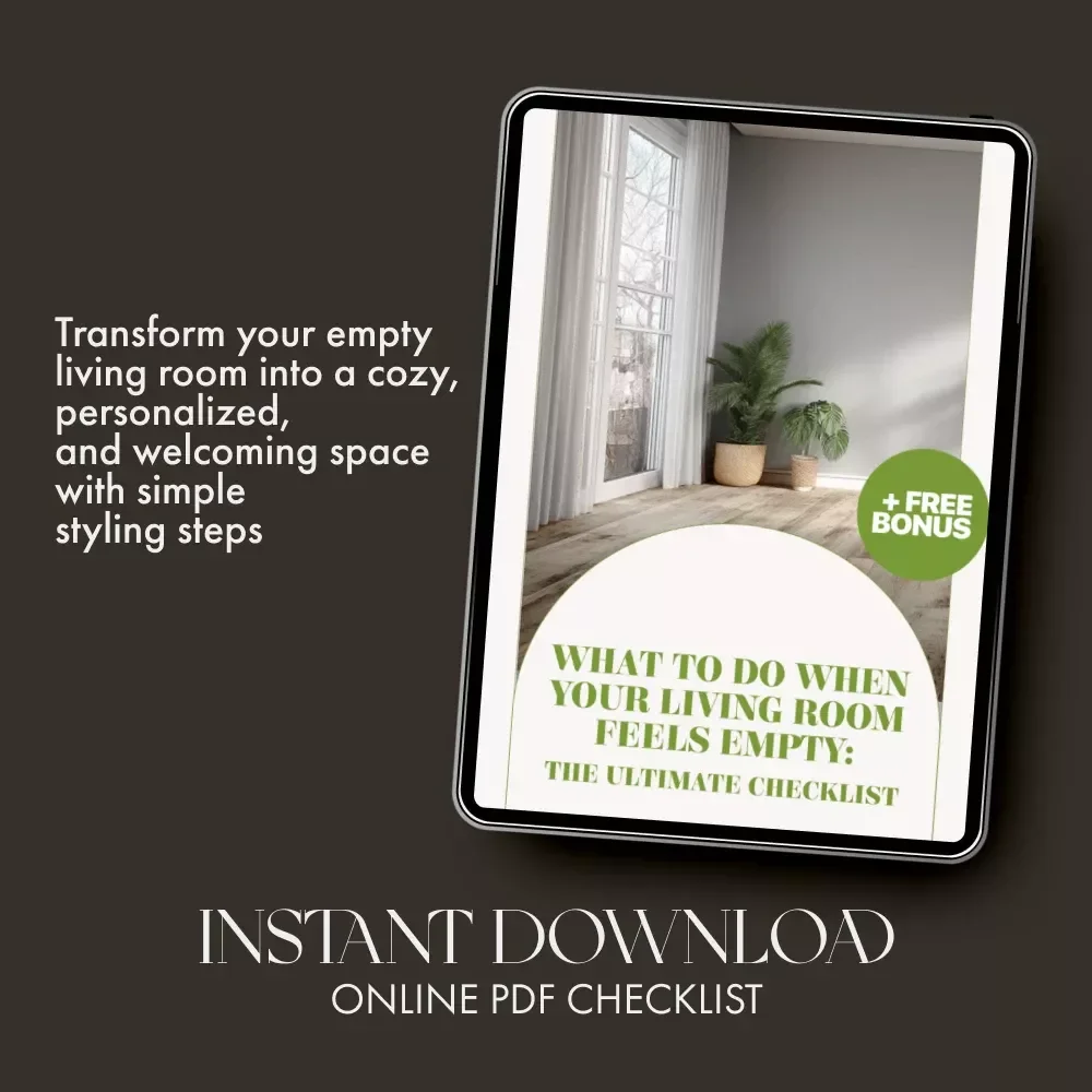 What to Do When Your Living Room Feels Empty – Cozy Home Refresh Checklist | Digital Download for Interior Styling Inspiration