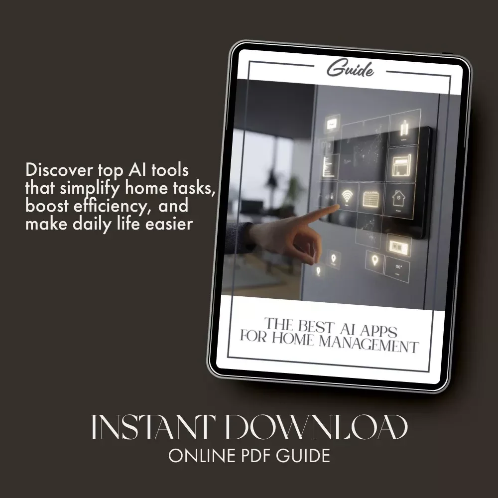 The Best AI Apps for Home Management – Smart Living Made Simple | Digital Guide for Modern Homes | Discover Top AI Tools for Cleaning, Security, Meal Planning & Energy Efficiency