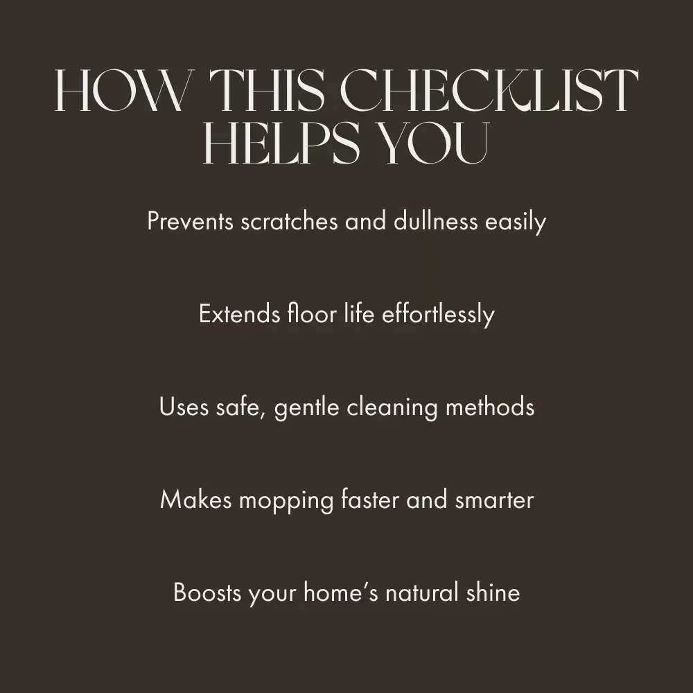 How to Clean Wood Floors Properly Checklist | Easy Step-by-Step Digital Guide for Shiny, Scratch-Free Floors | Printable Home Cleaning eBook